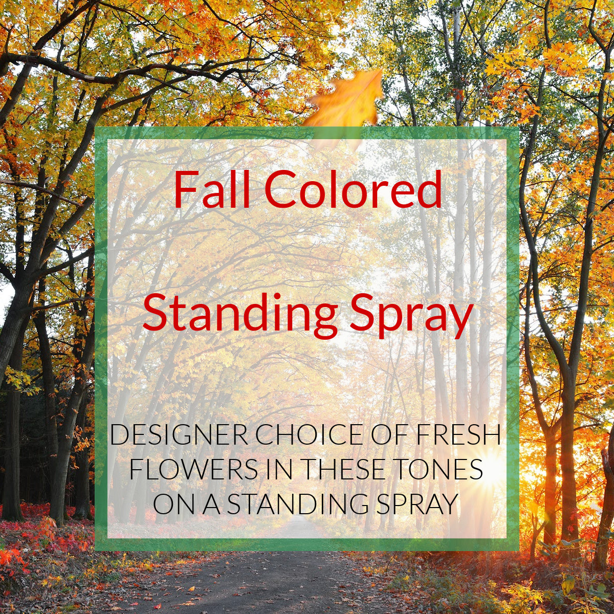 Fall Standing Spray